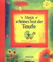 Mein sch�nes Fest der Taufe 