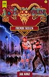Shadowrun. Fremde Seelen. Erstes Buch der Drachenherz- Saga.