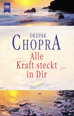 Alle Kraft steckt in dir 