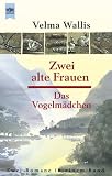 Zwei alte Frauen / Das Vogelm&auml;dchen.
