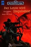 Das Schwarze Auge 58. Der Letzte wird Inquisitor.
