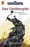 Das schwarze Auge. Das Greifenopfer.