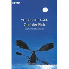 Olaf,der Elch. Eine Weihnachtsgeschichte (Broschiert)