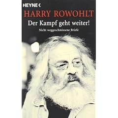 Der Kampf geht weiter! Nicht weggeschmissene Briefe (Broschiert)