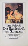 Die Handschrift von Saragossa.