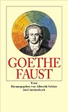 Faust. Text und Kommentar.
