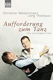 Aufforderung zum Tanz. Eine Zweiergeschichte