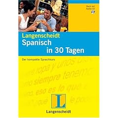 Spanisch in 30 Tagen. Buch und CD. . Der kompakte Sprachkurs. (Basics). (Lernmaterialien) (Broschiert)