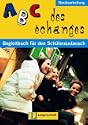 ABC des echanges - ein Begleiter f�r den Sch�leraustausch mit Frankreich.