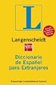 Langenscheidt Diccionario de Espa�ol para Extranjeros - Einsprachiges spanisches Lernerw�rterbuch mit rund 90.000 Stichw�rtern und Wendungen sowie mehr als 150.000 Definitionen, Beispielen und Erl�uterungen.