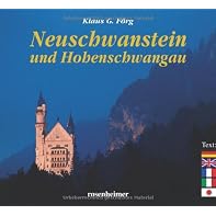 Schloss Neuschwanstein und Hohenschwangau (Gebundene Ausgabe)