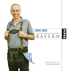 Gebrauchsanweisung für Bayern (Gebundene Ausgabe)