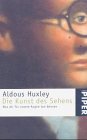 Die Kunst des Sehens, Was wir f�r unsere Augen tun k�nnen 