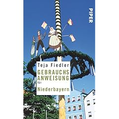 Gebrauchsanweisung für Niederbayern. (Gebundene Ausgabe)