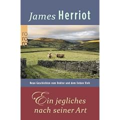 Ein jegliches nach seiner Art. Neue Geschichten vom Doktor und dem lieben Vieh. (Broschiert)