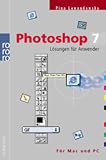 Photoshop 7. L�sungen f�r Anwender. F�r Mac und PC.  Rowohlt Tb.