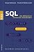 SQL. Der Schlüssel zu relationalen Datenbanken.