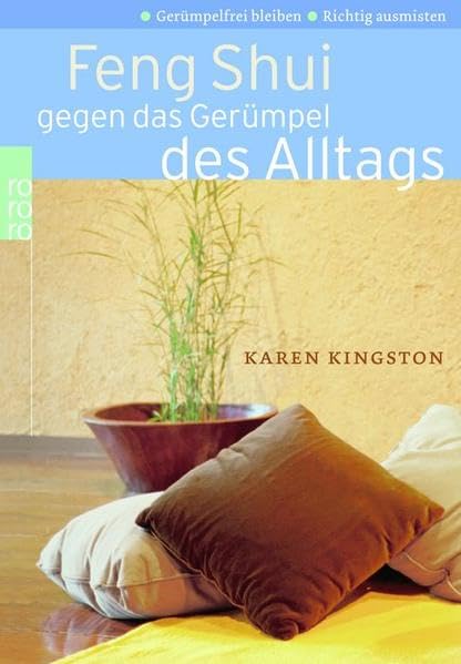 Feng Shui gegen das Ger�mpel des Alltags 