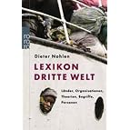 Lexikon Dritte Welt. Länder, Organisationen, Theorien, Begriffe, Personen. (Broschiert)