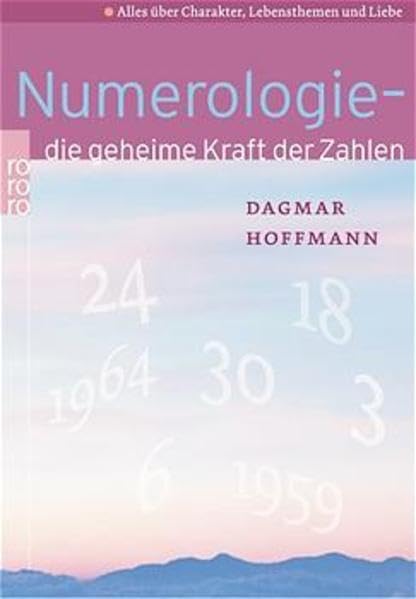 Numerologie, die geheime Kraft der Zahlen 