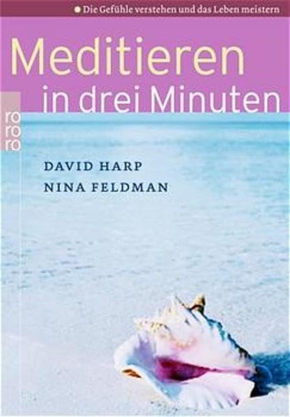 Meditieren in drei Minuten 