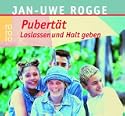 Pubert�t - Loslassen und Haltgeben.