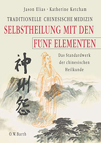 Selbstheilung mit den F�nf Elementen