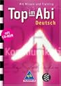 Top im Abi. Deutsch. Mit Wissen und Training. (Lernmaterialien)