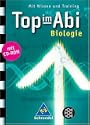 Top im Abi, Biologie, m. CD-ROM - Die neuen Abiturhilfen im handlichen Taschenbuchformat enthalten alles Wesentliche, was man f�r die Pr�fung wissen muss.