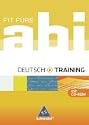 Fit f�rs Abi - Training. Deutsch. (Lernmaterialien)