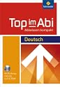 Top im Abi, Deutsch, m. CD-ROM - Die neuen Abiturhilfen im handlichen Taschenbuchformat enthalten alles Wesentliche, was man f�r die Pr�fung wissen muss.
