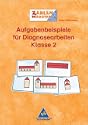 Zahlenwerkstatt Aufgabenspiele f�r Diagnosearbeiten - Ein �bungsheft f�r die 2. Klasse