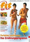 Perfektes Lauftraining, Das Ern�hrungsprogramm