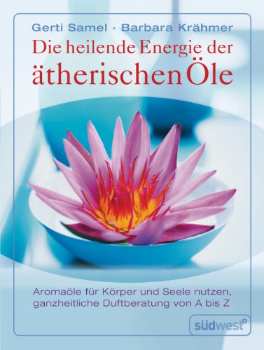 Heilende Energie der �therischen �le 