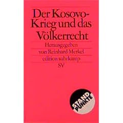 Der Kosovo-Krieg und das Völkerrecht. (Broschiert)