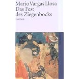 Das Fest des Ziegenbocks. by Mario Vargas Llosa