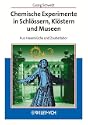 Experimente in Schl�ssern, Kl�stern und Museen: Ob es um Tinte, Farben, Genussmittel, Z�ndh�lzer, Pharmazeutika oder gar den Stein der Weisen geht: Chemie und Kulturgeschichte sind nicht voneinander zu trennen. Besonders anschaulich wird das, wenn chemische Experimente in historischem Ambiente vorgef�hrt werden. Zwischen Rheinsberg in Brandenburg und Tettnang am Bodensee finden in Schl�ssern, Museen und Kl�stern die Experimentalvortr�ge statt, auf denen aufbauend dieses Buch entstand.