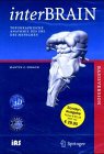 InterBRAIN. Version 2.0. CD-ROM für Windows 95/98/NT/2000/XP und MacOS 7.5. Topographische Anatomie des ZNS des Menschen