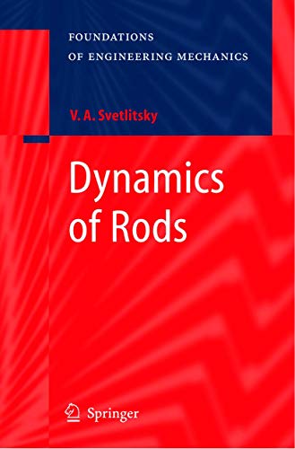 Dynamics Rods (Foundations Engineering Mechanics)
