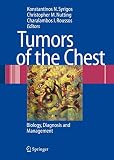Tumors of the Chest: Biology, Diagnosis and Management