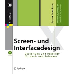 Screendesign und Interface Design Stapelkamp, Torsten (2007). Screendesign und Interface Design. Gestaltung und Usability für Hard- und Software: Orientierung planen und strukturieren. Springer.