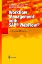 Workflow Management with SAP&reg; WebFlow&reg;: A Practical Manual