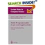 book by Reiner Hartenstein: Field Programmable Logic and Applications: 9th International Workshops, FPL'99, Glasgow, UK, August 30 - September 1, 1999, Proceedings (Lecture Notes in Computer Science)