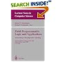 book by Reiner Hartenstein: Field-Programmable Logic and Applications. The Roadmap to Reconfigurable Computing: 10th International Conference, FPL 2000 Villach, Austria, August 27-30, ... (Lecture Notes in Computer Science)