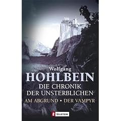 Die Chronik der Unsterblichen 01 und 02. Am Abgrund / Der Vampyr. (Taschenbuch)