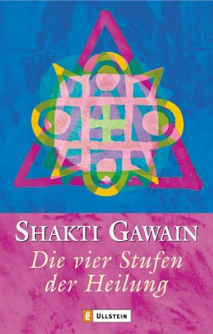 Die vier Stufen der Heilung 