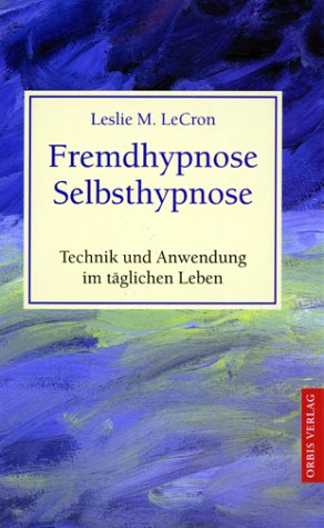 Fremdhypnose  Selbsthypnose 
