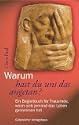 Warum hast du uns das angetan?