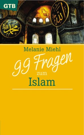 99 Fragen zum Islam 