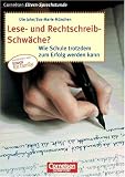 Lese- und Rechtschreib-Schwäche? Wie Schule trotzdem zum Erfolg werden kann